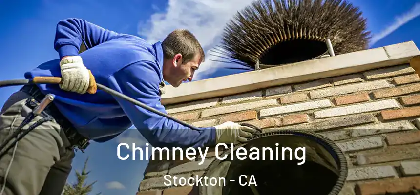 Chimney Cleaning Stockton - CA
